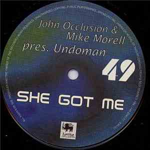 John Occlusion & Mike Morell Pres. Undoman - She Got Me download flac mp3