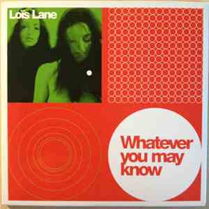 Loïs Lane - Whatever You May Know flac mp3 download