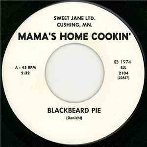 Mama's Home Cookin' - Blackbeard Pie / Smokin' My Dope download flac mp3