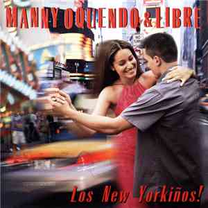 Manny Oquendo & Libre - Los New Yorkiños! download flac mp3
