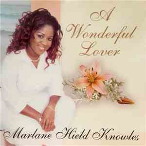 Marlane Hield Knowles - A Wonderful Lover download flac mp3