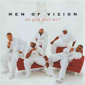 Men Of Vizion - Do You Feel Me? (...Freak You) download flac mp3