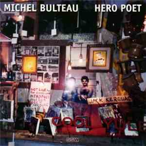 Michel Bulteau - Hero Poet download flac mp3