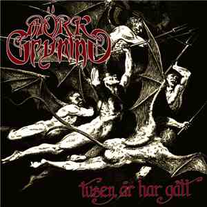 Mörk Gryning - Tusen År Har Gått download flac mp3