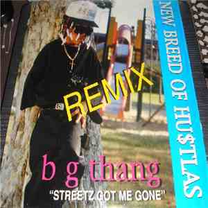 New Breed Of Hustlas - B.G Thang (Remix) download flac mp3