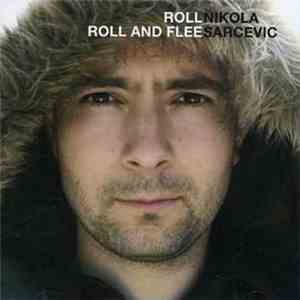 Nikola Sarcevic - Roll Roll And Flee download flac mp3