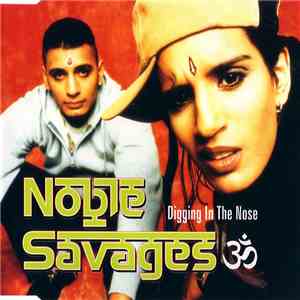 Noble Savages - Digging In The Nose flac mp3 download