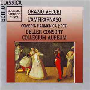 Orazio Vecchi, Deller Consort, Collegium Aureum - L'Amfiparnaso download flac mp3