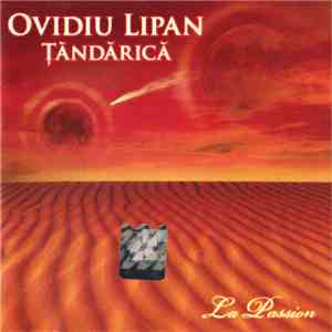 Ovidiu Lipan Țăndărică - La Passion download flac mp3