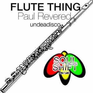 Paul Revered - Flute Thing download flac mp3