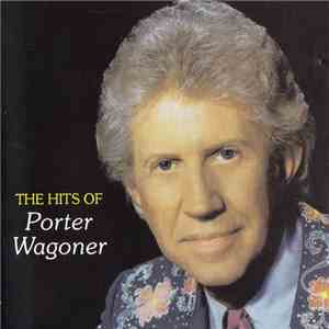 Porter Wagoner - The Hits Of Porter Wagoner download flac mp3