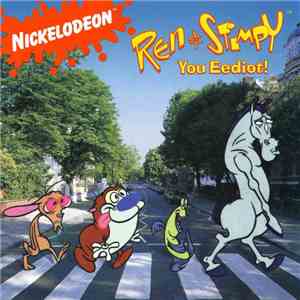Ren & Stimpy  - You Eediot! download flac mp3