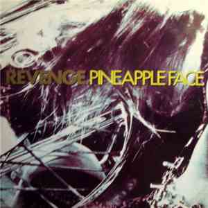 Revenge - Pineapple Face download flac mp3