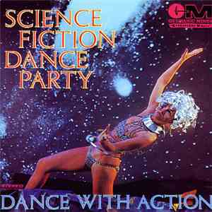Science Fiction Corporation - Science Fiction Dance Party, Dance With Action download flac mp3