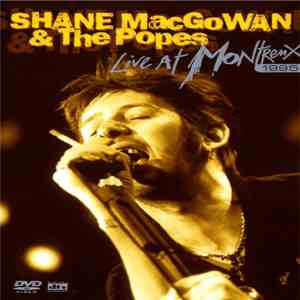 Shane MacGowan & The Popes - Live At Montreux 1995 download flac mp3