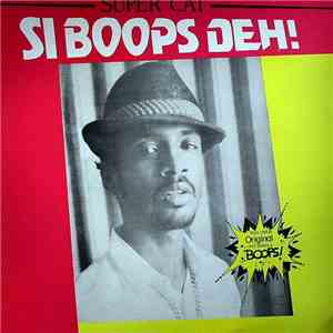 Super Cat  - Si Boops Deh download flac mp3