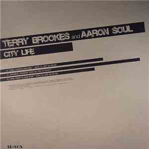 Terry Brookes & Aaron Soul - City Life flac mp3 download