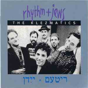 The Klezmatics - Rhythm + Jews download flac mp3