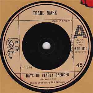 Trademark  - Days Of Pearly Spencer download flac mp3