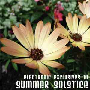 Various - Electronic Exclusives 10 - Summer Solstice download flac mp3