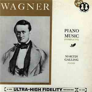 Wagner - Martin Galling - Piano Music (Complete) download flac mp3