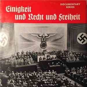 Adolf Hitler - Einigkeit Und Recht Und Freiheit (Hitler's Antwort An Den Präsidenten Roosevelt) Teil 1 + 2 download flac mp3