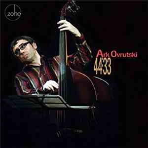 Arkadi Ovrutski - 44:33 download flac mp3