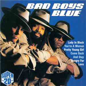 Bad Boys Blue - Super 20 download flac mp3