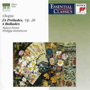Chopin, Nelson Freire / Philippe Entremont - 24 Préludes, Op. 28 / 4 Ballades download flac mp3