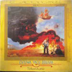 Ch'uwa Yacu Bolivia - Tinkunakama (Instrumental Music From The Heart Of The Andes Vol. II) download flac mp3
