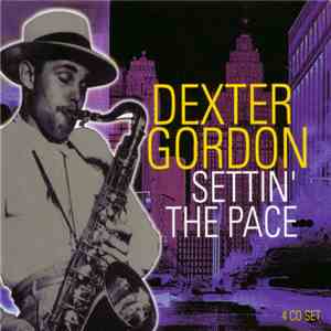 Dexter Gordon - Settin' The Pace download flac mp3