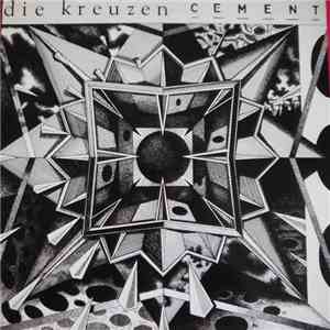 Die Kreuzen - Cement download flac mp3