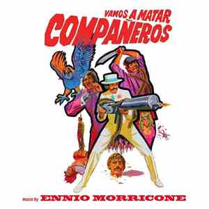 Ennio Morricone - Vamos A Matar Compañeros (Original Motion Picture Soundtrack - Stereo) download flac mp3