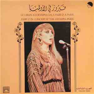 فيروز - في الأولمبيا = Fairuz In Concert At The Olympia-Paris Volume Three download flac mp3