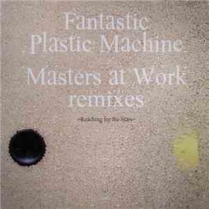 Fantastic Plastic Machine - Reaching For The Stars (Masters At Work Remixes) download flac mp3
