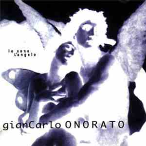 Giancarlo Onorato - Io Sono L'Angelo download flac mp3