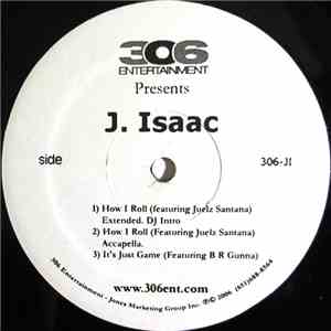 J. Isaac - How I Roll download flac mp3