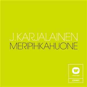 J. Karjalainen - Meripihkahuone download flac mp3