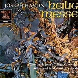 Joseph Haydn - Chor Des St.Johns College Cambridge, Academy Of St. Martin-In-The Fields, George Guest - Heiligmesse download flac mp3