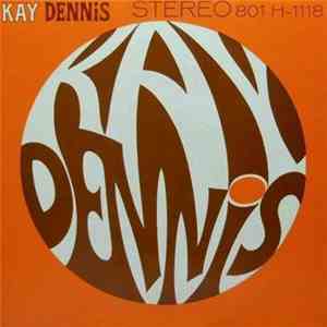 Kay Dennis - Kay Dennis download flac mp3