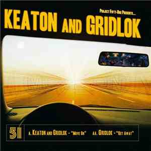 Keaton And Gridlok / Gridlok - Move On / Get Away download flac mp3