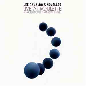 Lee Ranaldo & Noveller - Live At Roulette download flac mp3