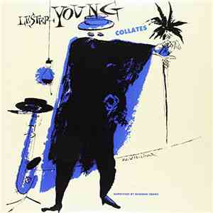 Lester Young - Lester Young Collates with Oscar Peterson Quartet download flac mp3