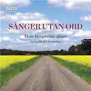Mats Bergström, Georg Riedel - Sånger Utan Ord download flac mp3