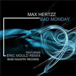 Max Hertzz - Bad Monday download flac mp3