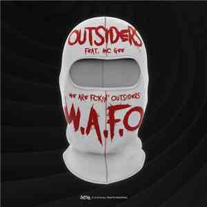 Outsiders  Feat. MC Gee  - W.A.F.O. download flac mp3