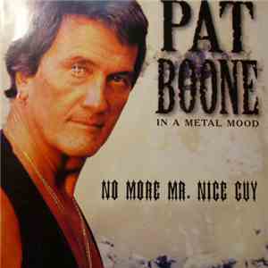 Pat Boone - In A Metal Mood: No More Mr. Nice Guy download flac mp3