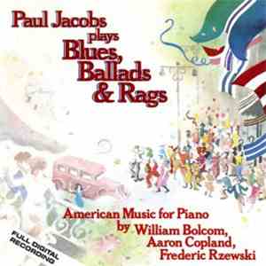 Paul Jacobs  - Plays Blues, Ballads & Rags download flac mp3