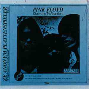 Pink Floyd - Stairstep To Abandon flac mp3 download
