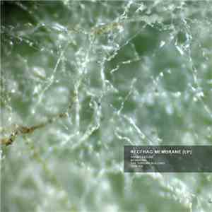 RecFrag - Membrane flac mp3 download